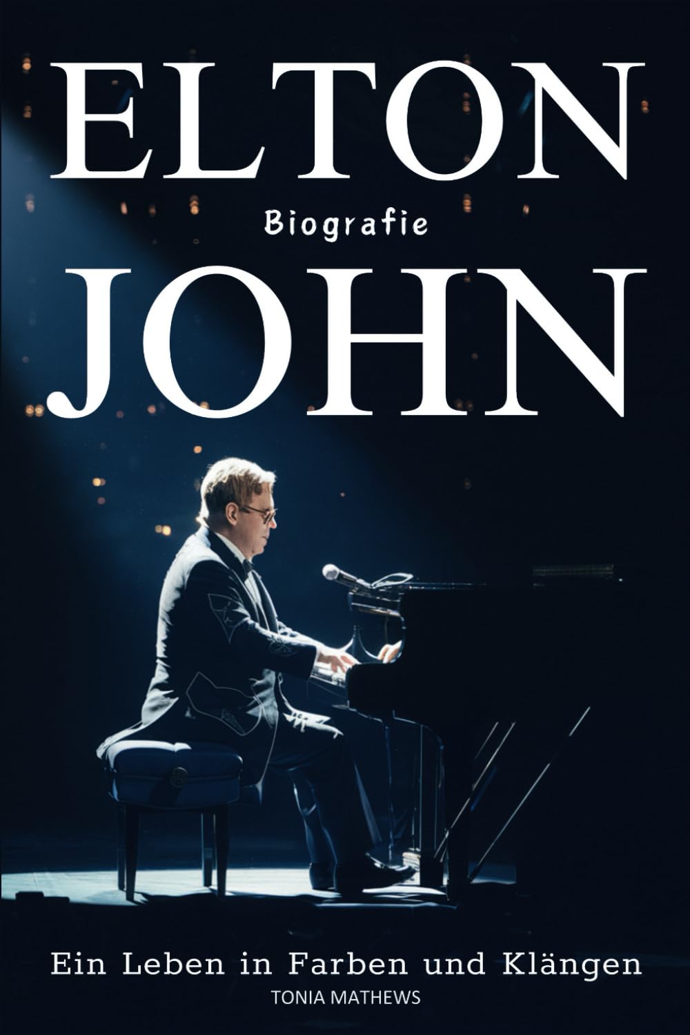 Elton John Biografie: Ein Leben in Farben und Klängen Art & Literature