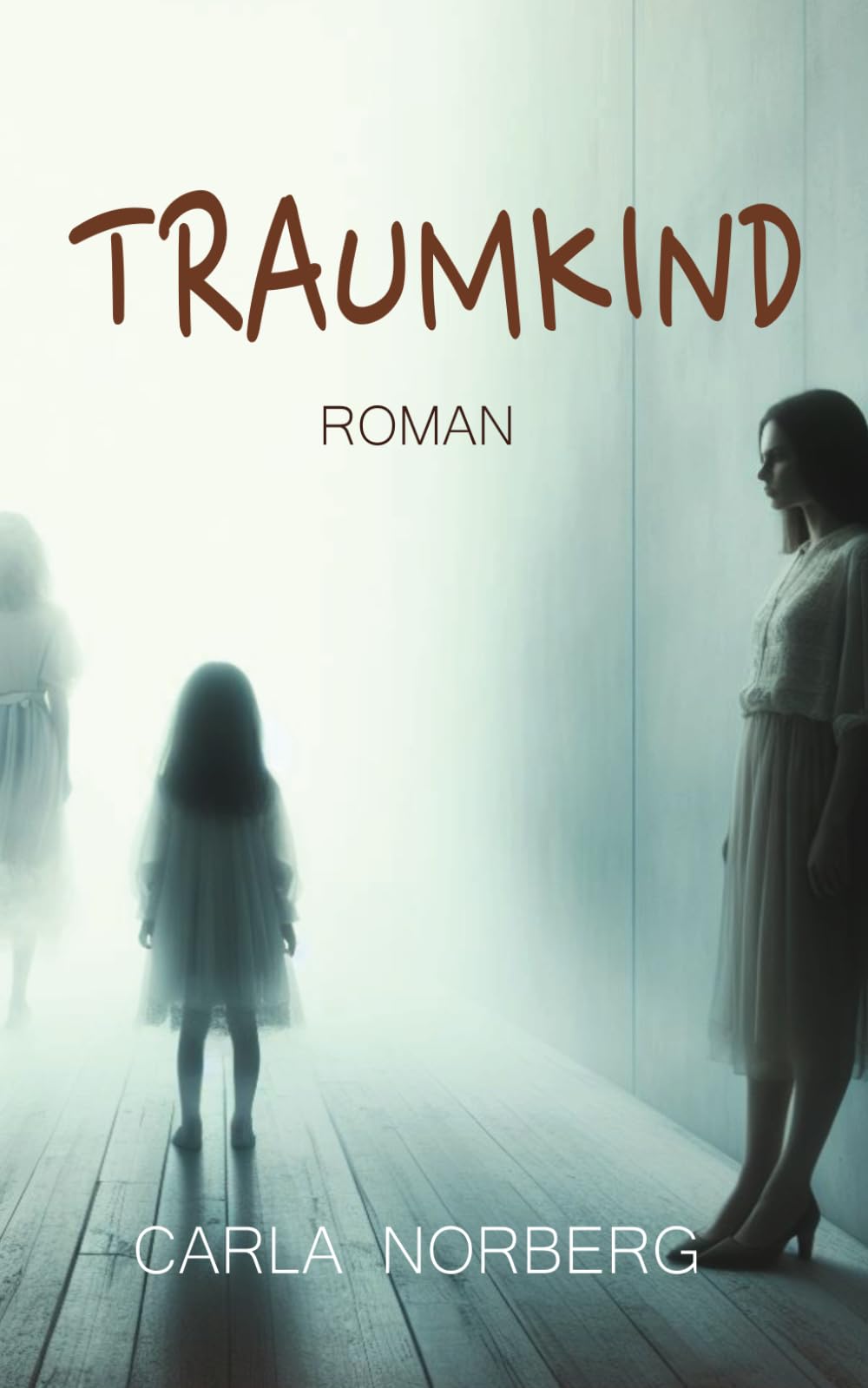 TRAUMKIND: Wach auf, kleines Mädchen... book