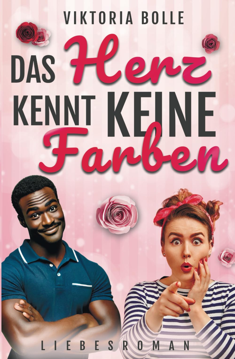 Das Herz kennt keine Farben (Das Glück des Neubeginns) - gut gelaunter-wohltuender Liebesroman I interkulturelle Liebe I jüngerer Mann I Liebe überwindet Vorurteile Social Sciences