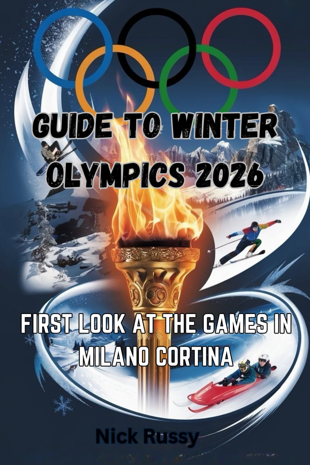 GUIDE TO WINTER OLYMPICS 2026: FIRST LOOK AT THE GAMES IN MILANO CORTINA Travel
