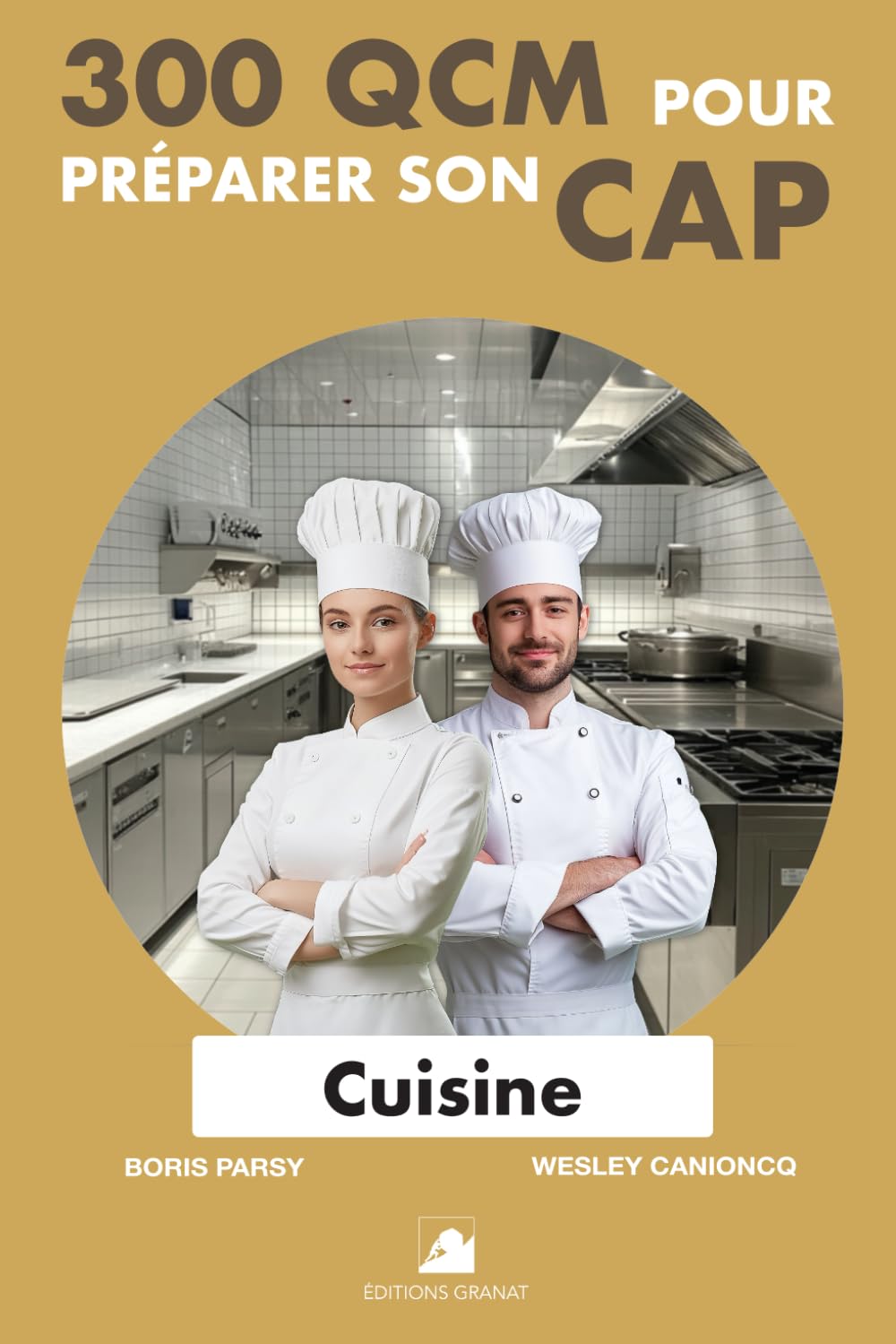 300 QCM pour préparer son CAP Cuisine: 300 questions avec réponses book
