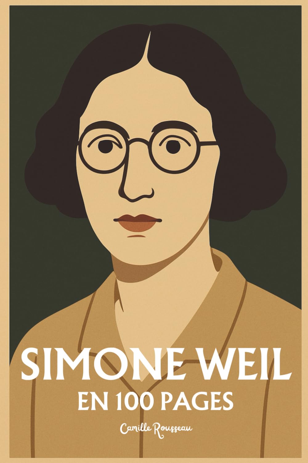 Simone Weil : l'essentiel de sa pensée en 100 pages: Découvrez la pensée de Simone Weil, une réflexion sur les tensions entre la souffrance, les ... et la quête d'une justice universelle Philosophy