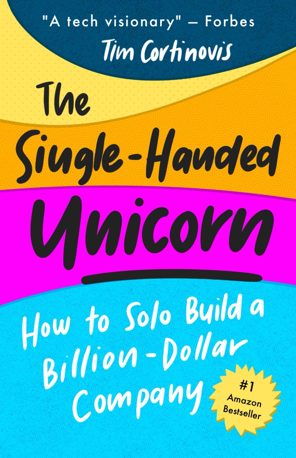 Single-Handed Unicorn: How to Solo Build a Billion-Dollar Company (AI Power For Solopreneurs And Small Business Owners, Band 1) Business, Finance & Career