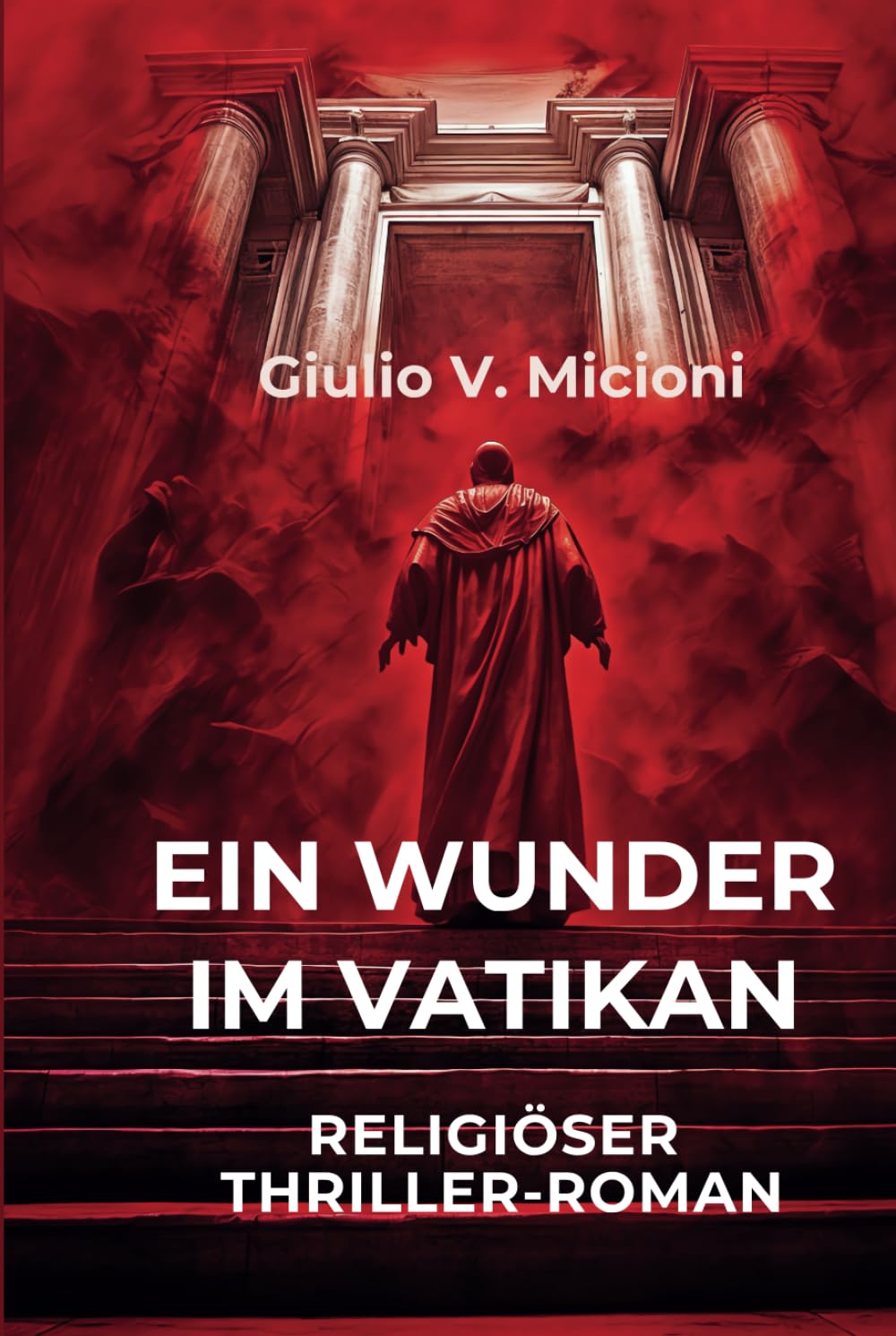 Ein Wunder im Vatikan: Sechzehn Tage um die Welt zu verändern Action & Adventure