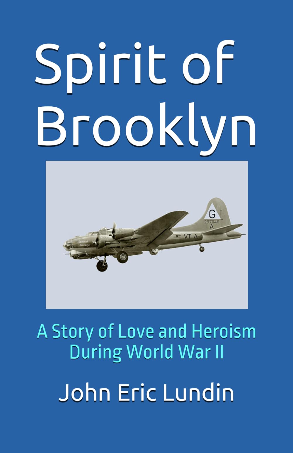 Spirit of Brooklyn: A Story of Love and Heroism During World War II Contemporary literature Books