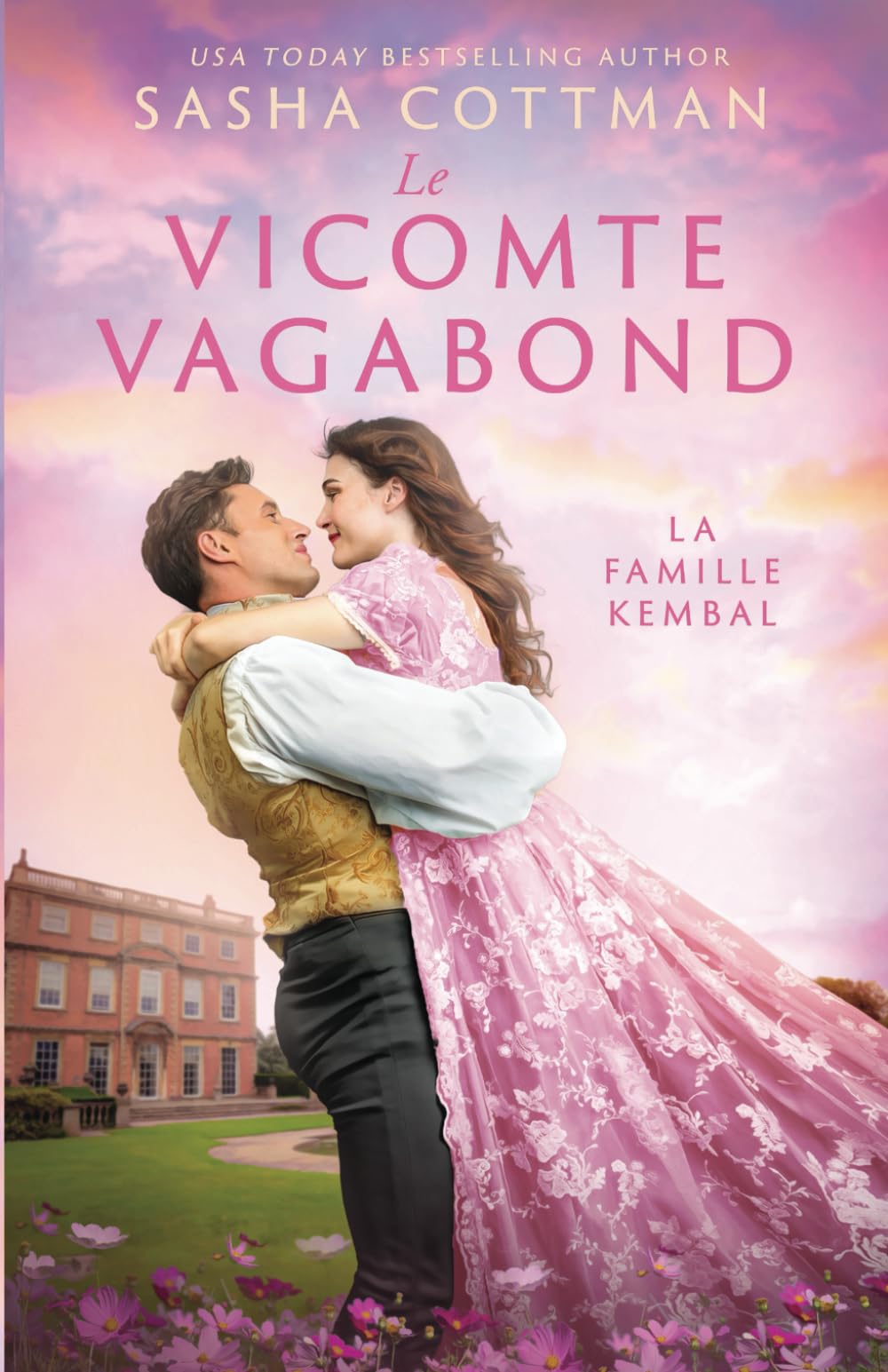 Le Vicomte vagabond: Romance historique (La famille Kembal, Band 2) Historical Fiction