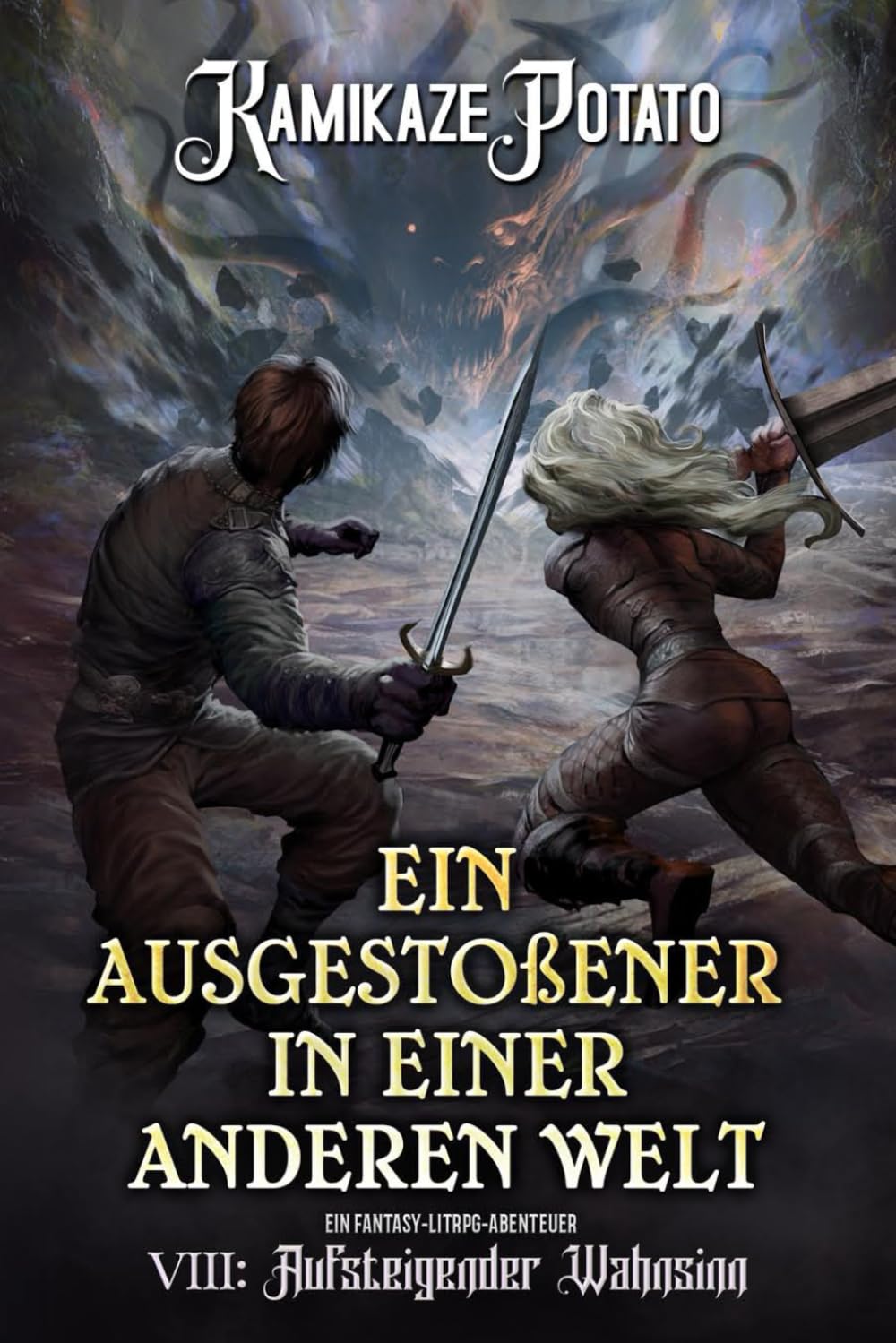 Ein Ausgestoßener in einer anderen Welt 8: Ein Fantasy-LitRPG-Abenteuer: Buch 8 – Aufsteigender Wahnsinn Action & Adventure