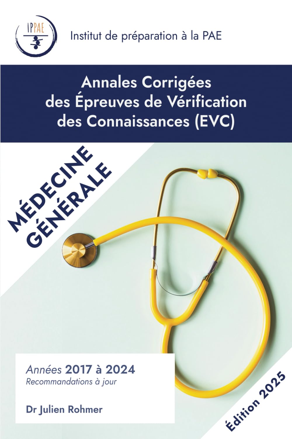 Annales Corrigées des EVC de Médecine Générale: Années 2017-2024 book