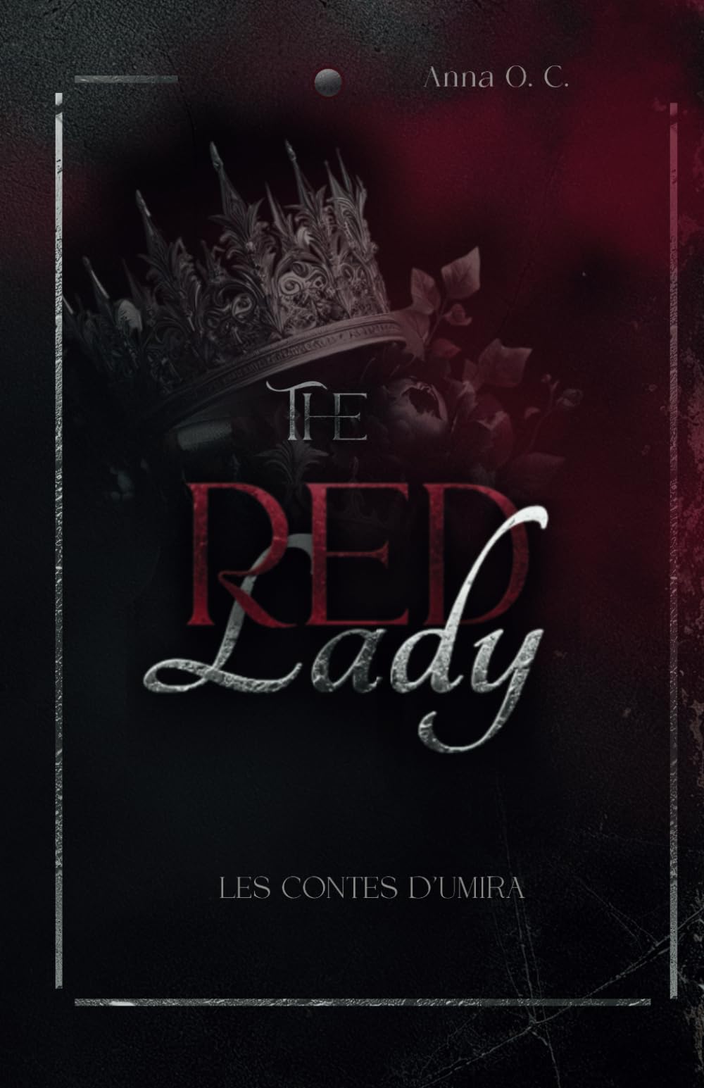 The Red Lady: Tome 1 - Les contes d'Umira Fantasy & Sci-Fi