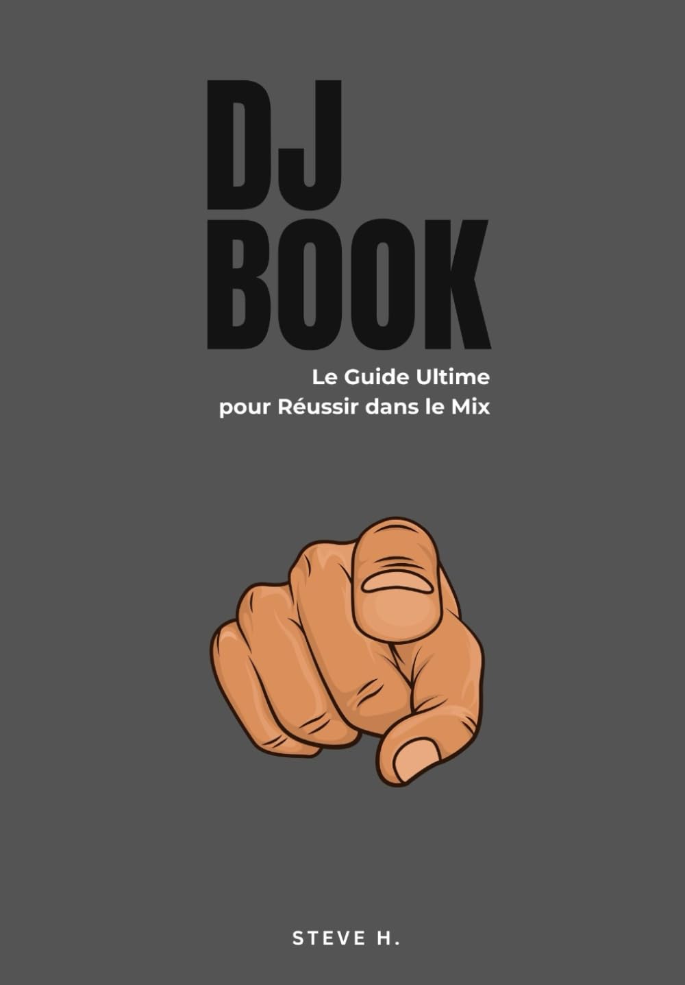 DJ BOOK: Le Guide Ultime pour Réussir dans le Mix book