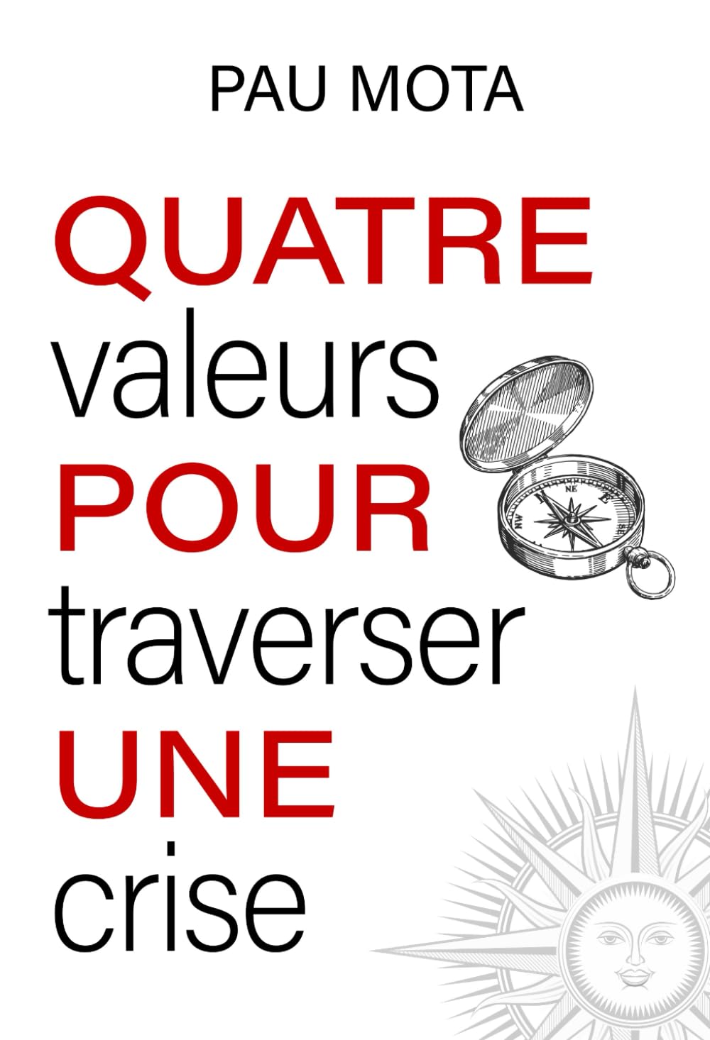 Quatre valeurs pour traverser une crise book