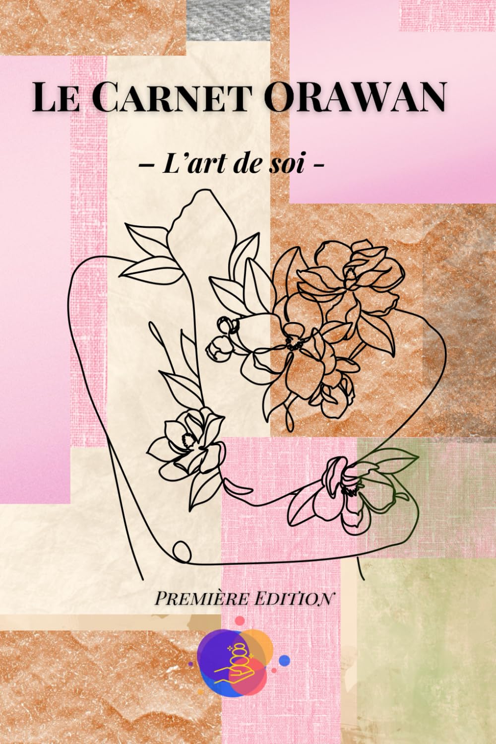 Le Carnet Orawan: L'art de soi book