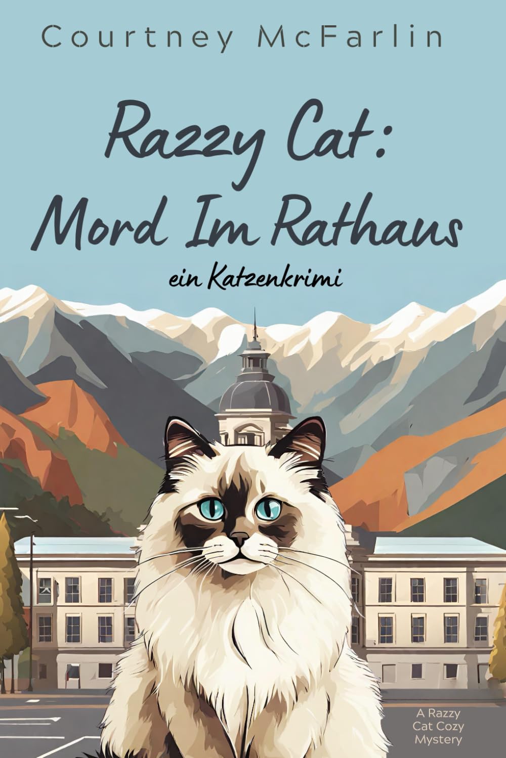 Razzy Cat: Mord Im Rathaus: Ein Razzy-Cat Cosy Krimi Contemporary literature