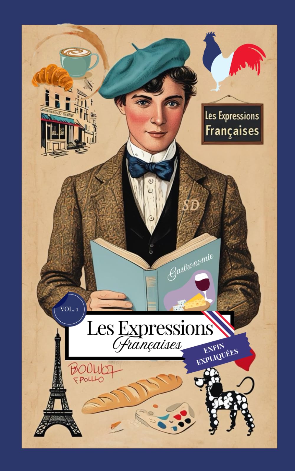 Les expressions françaises enfin expliquées: Le guide incontournable pour comprendre les origines et leurs significations cachées book