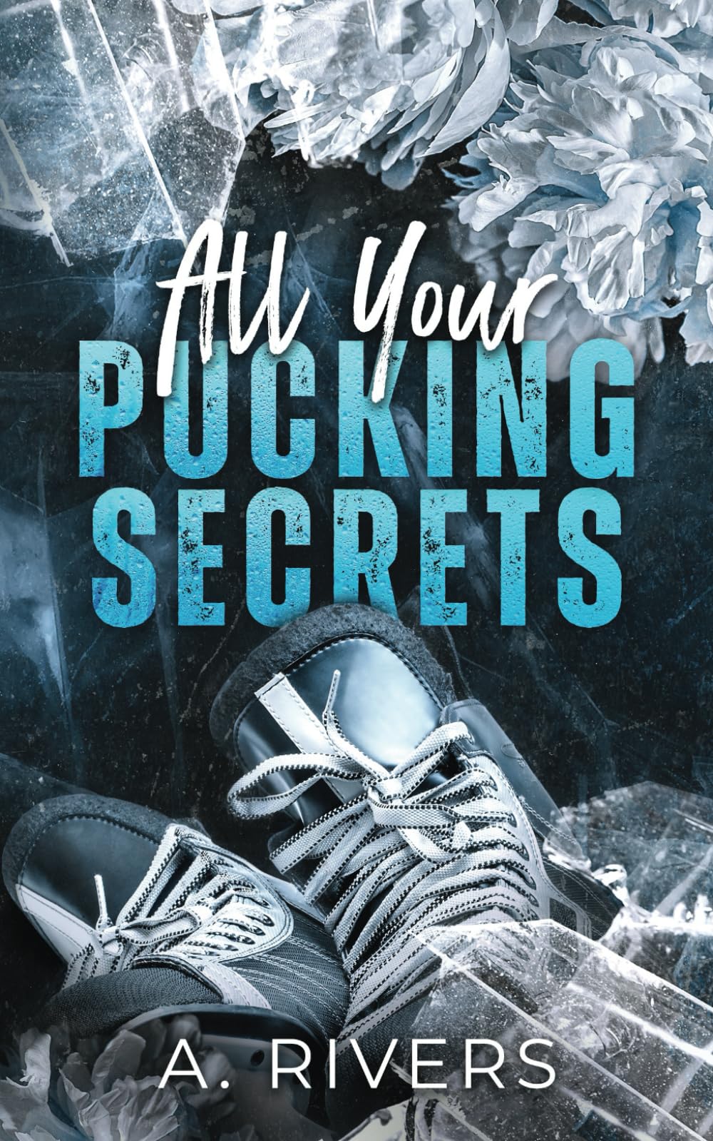 All Your Pucking Secrets: Eine College-Eishockey Romanze Leisure & Fun