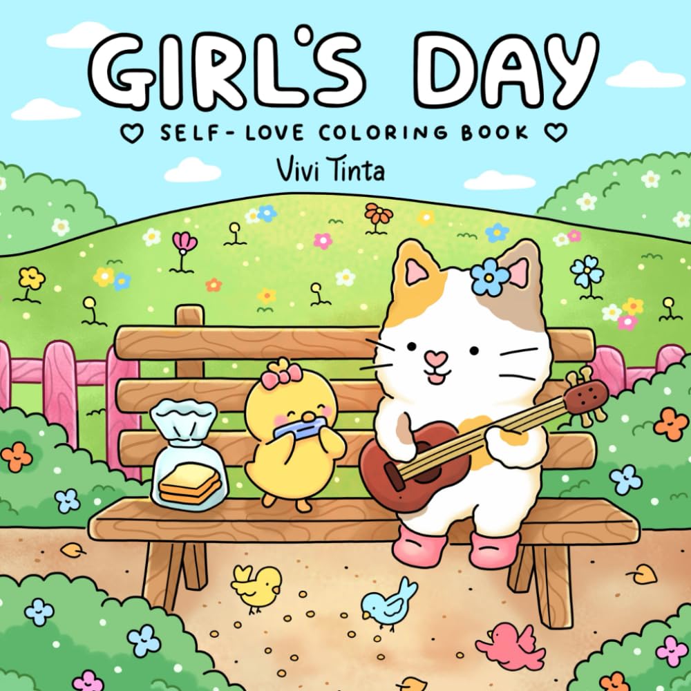 Girl’s Day: Self-Love Coloring Book for Adults & Teens Featuring Activities in Everyday Life Hobbies & Crafts
