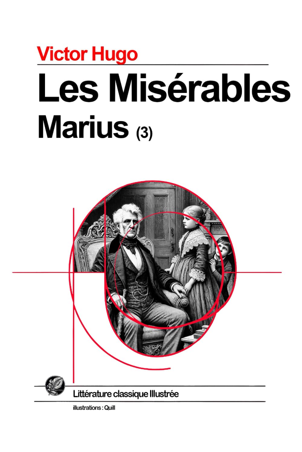 Les Misérables - 3- Marius: Grand format SOUPLE illustré - Édition Collector avec illustrations exclusives et texte intégral book