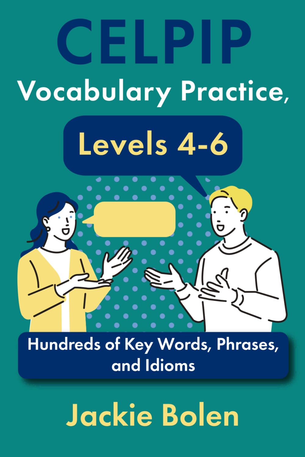 CELPIP Vocabulary Practice, Levels 4-6 Foreign Languages ​​& Dictionaries