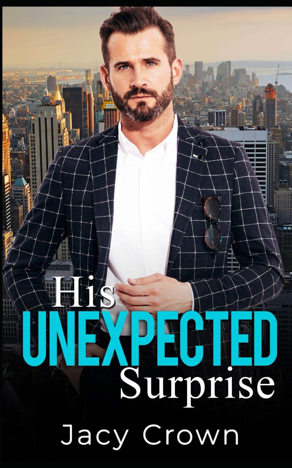 His Unexpected Surprise: Ein Surprise Daddy Roman (Unexpected Love Stories, Band 20) Contemporary Romance