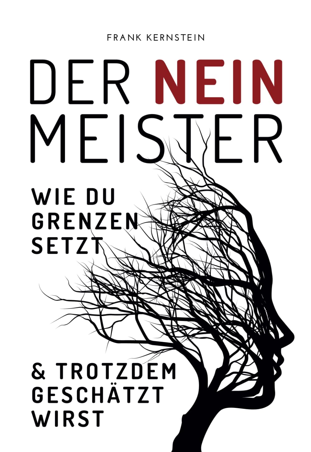 Der Nein Meister - Wie du Grenzen setzt und trotzdem geschätzt wirst: Nein sagen, Grenzen setzen und Selbstbewusstsein stärken. Schlagfertigkeit, ... Pleasing im praktischen Taschenbuchformat Books