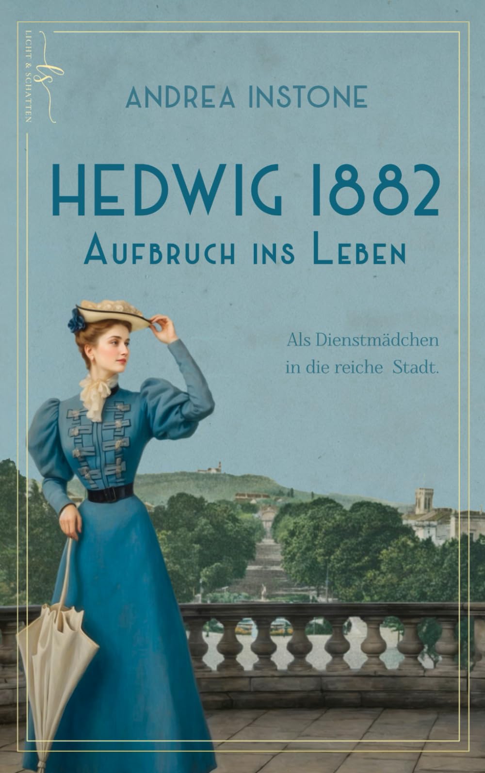 Hedwig 1882 - Aufbruch ins Leben: Historischer Roman Historical Fiction