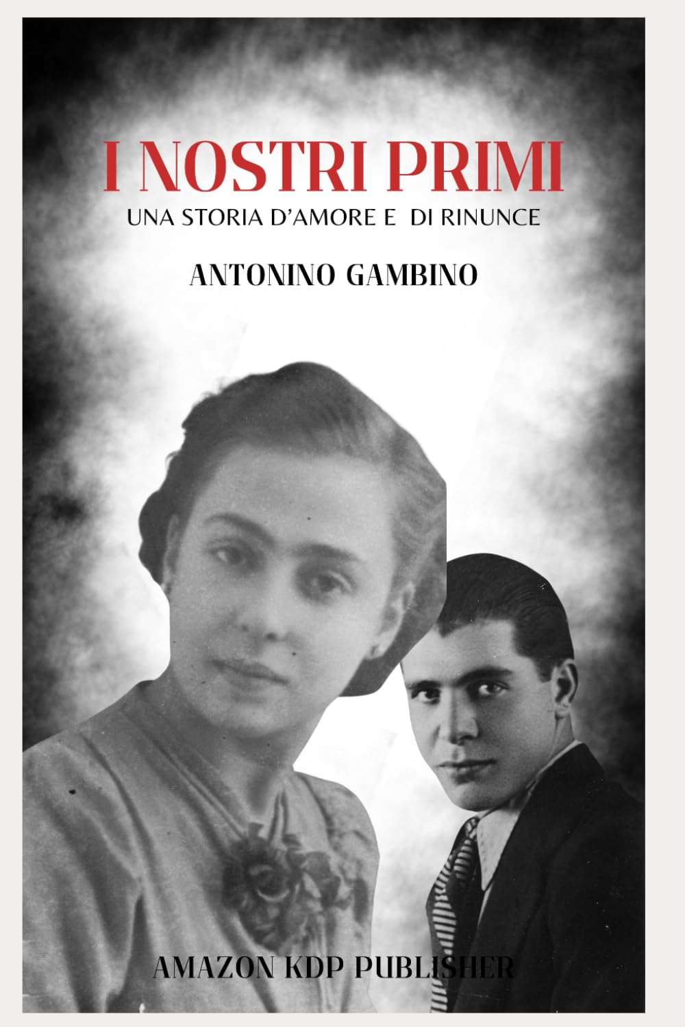 I Nostri Primi: Una storia d'amore e di rinunce book