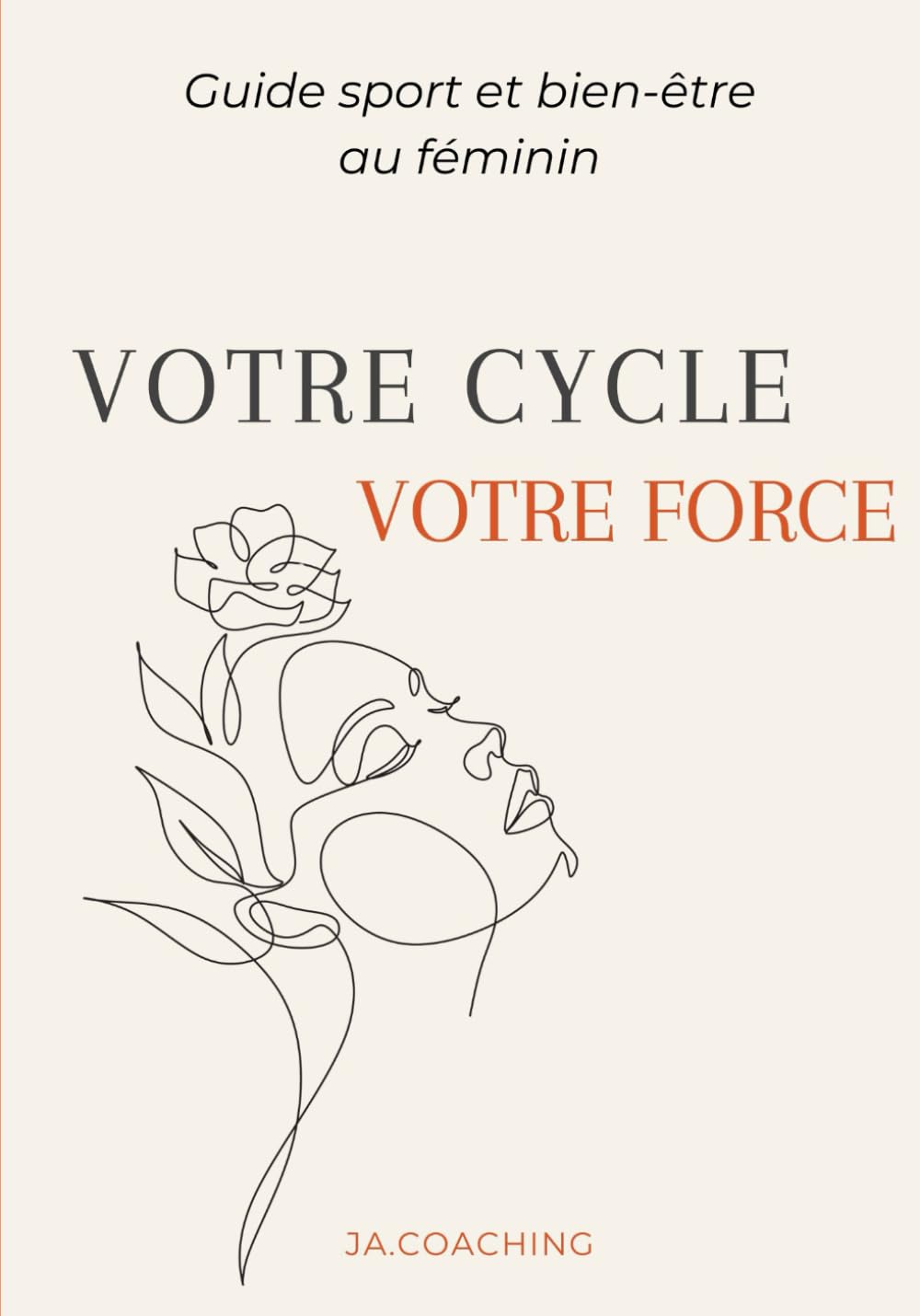 Votre cycle, votre force: Guide sport et bien-être au féminin book