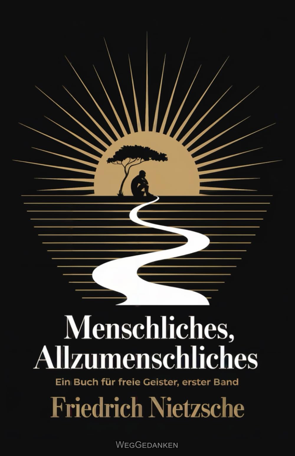 Menschliches, Allzumenschliches - Band 1 : Ein Buch für freie Geister Philosophy