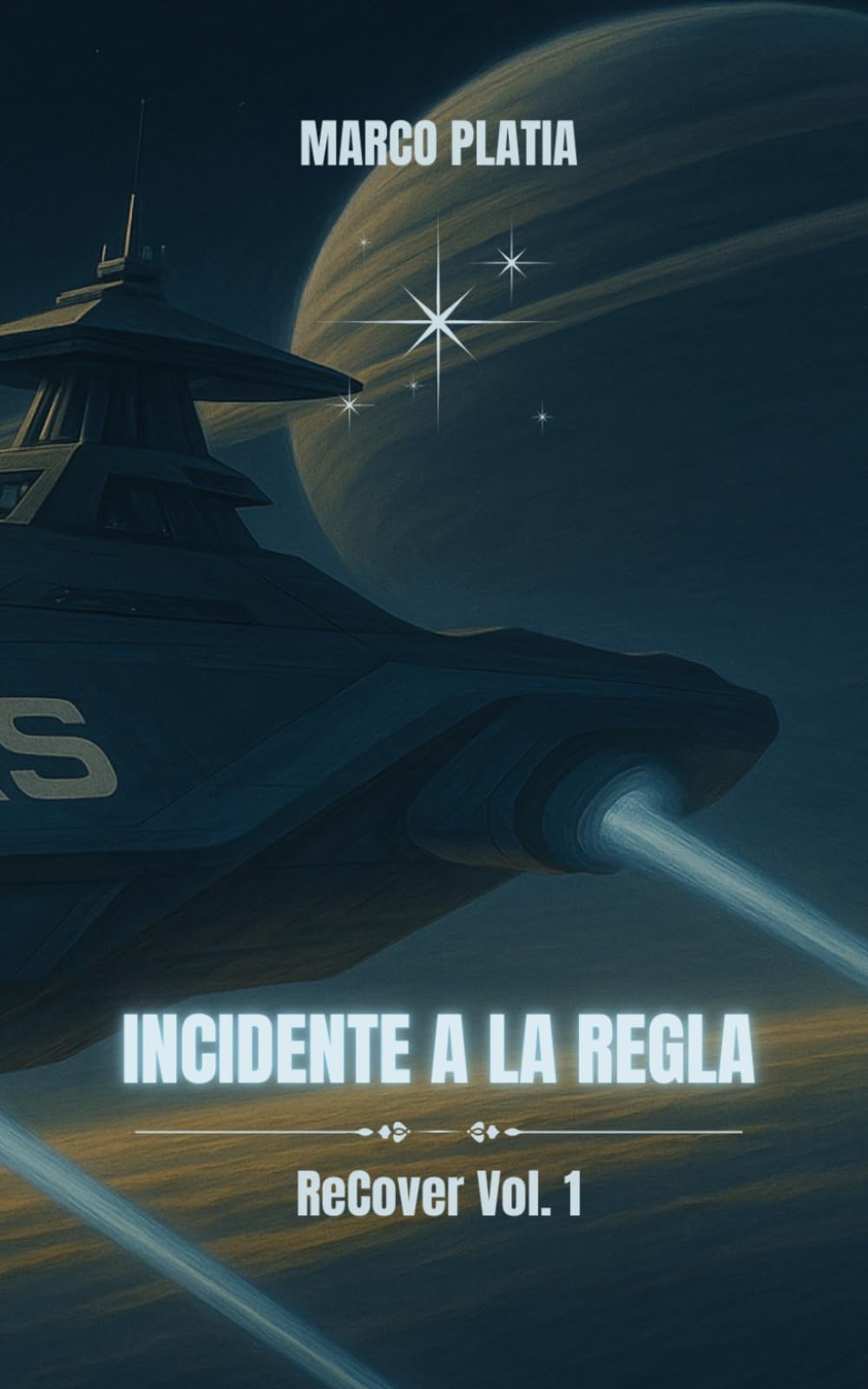 Incidente a La Regla: ReCover Vol. 1 book