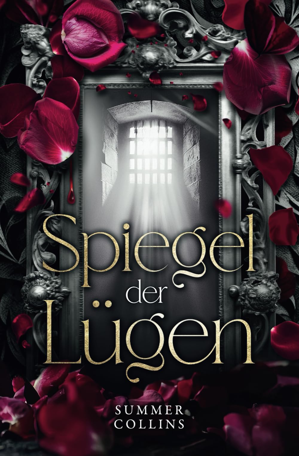 Spiegel der Lügen: Vampir-Liebe, düstere Magie, ein Fluch und eine Liebe, die alles verändert. book