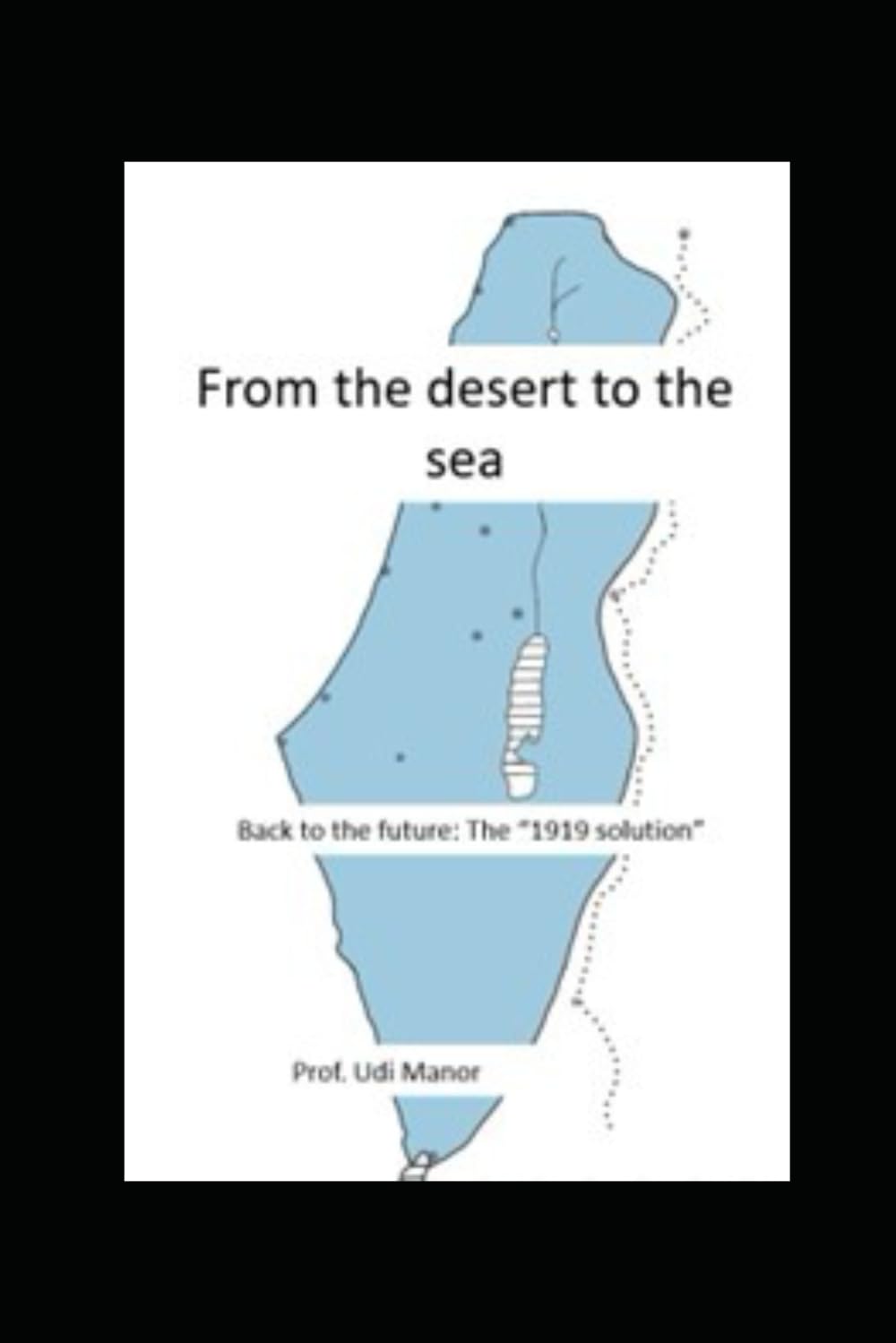 From the Desert to the Sea: Back to the future - 1919 Social Sciences