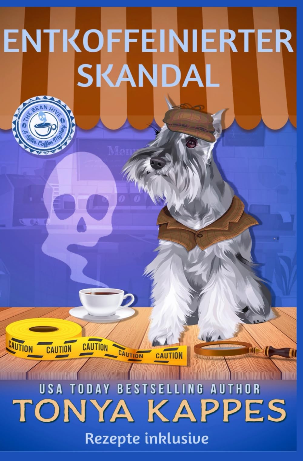 ENTKOFFEINIERTER SKANDAL: Killer Kaffee-Krimireihe- 5 Cosy Mystery & Humour