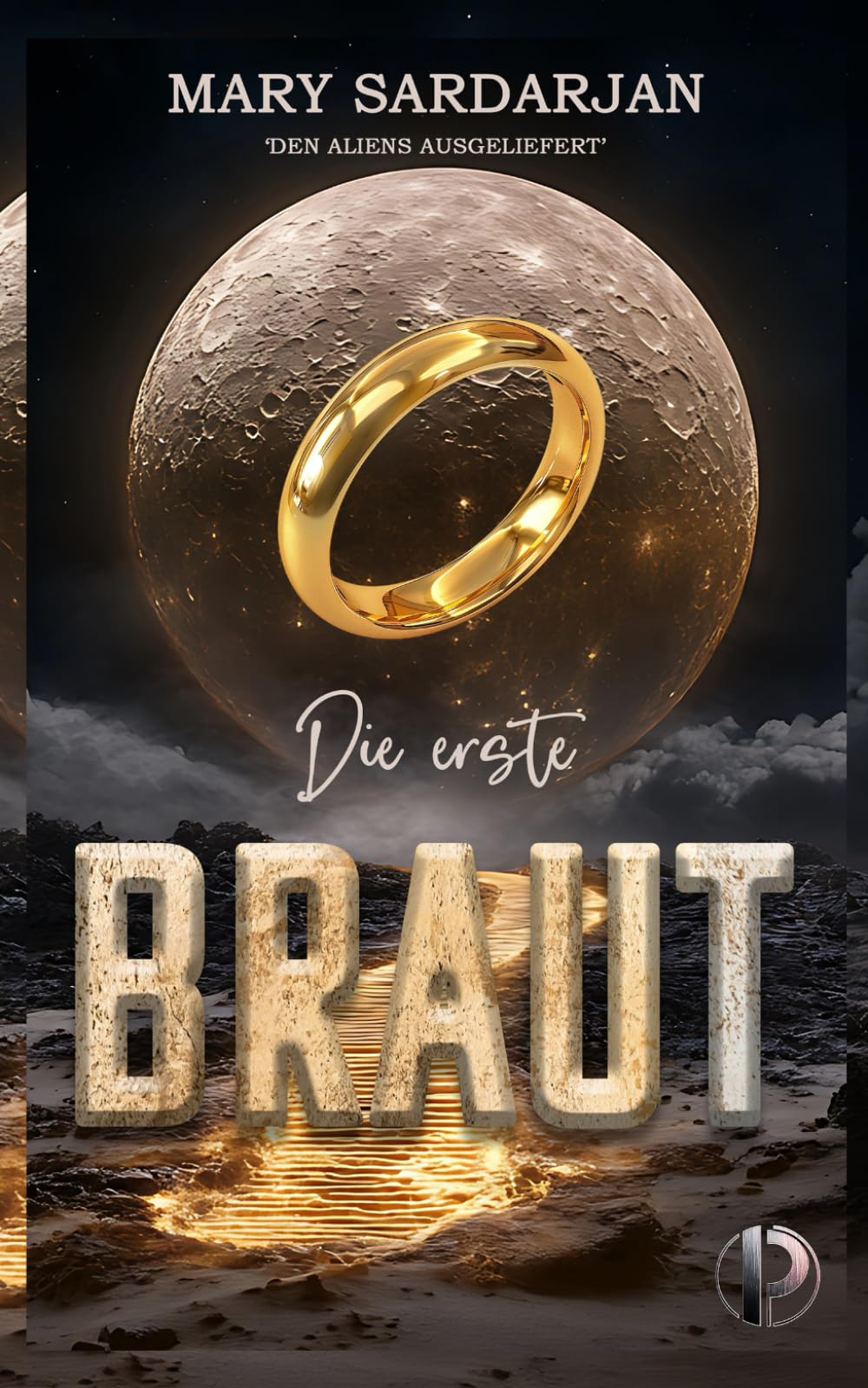 Die erste Braut: Sci-Fi Dark Romance book