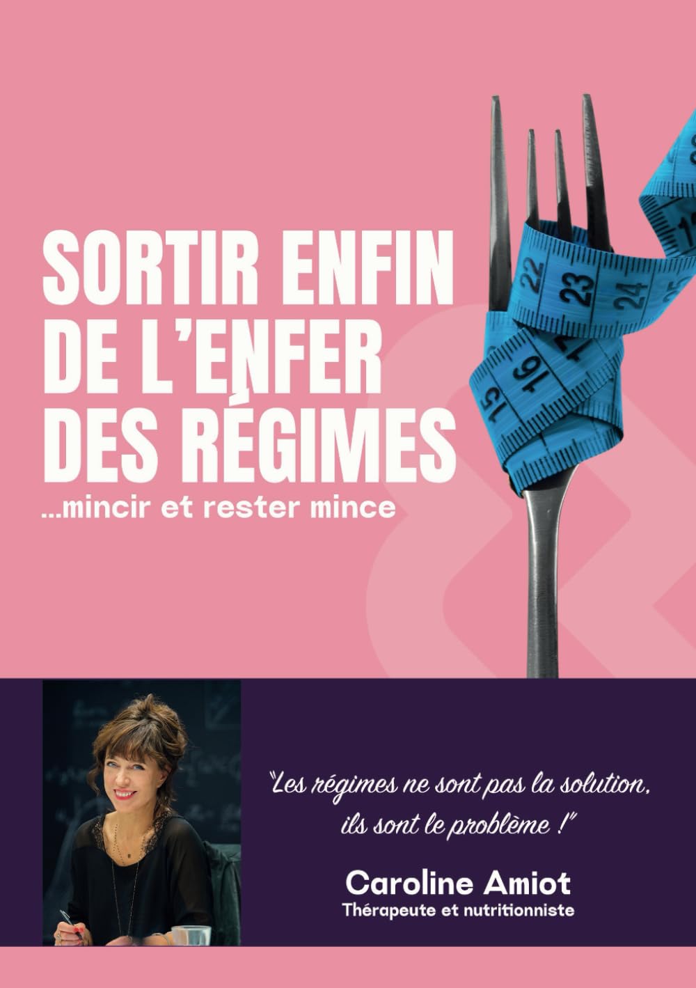 Sortir enfin de l'enfer des régimes: ...mincir et rester mince Medicine