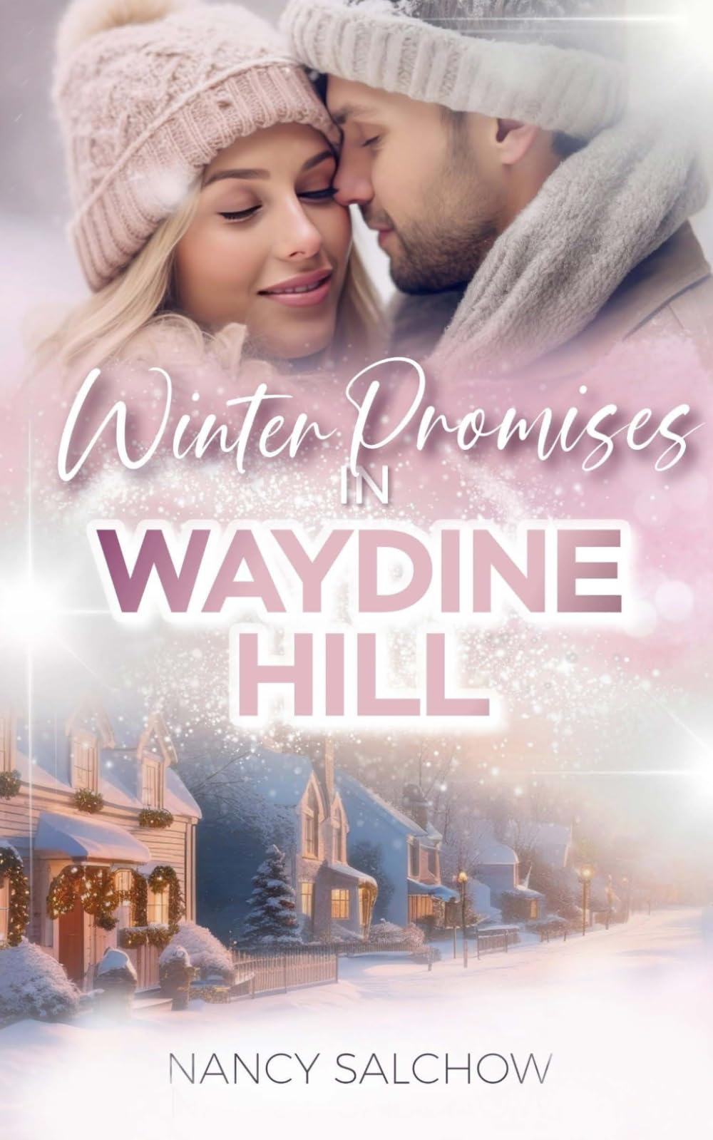 Winter Promises in Waydine Hill Contemporary Romance