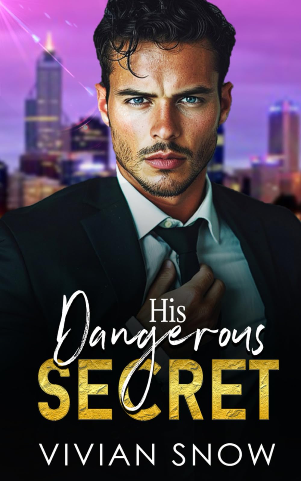 His Dangerous Secret (Kings of Manhattan, Band 1) Romantic Thrillers
