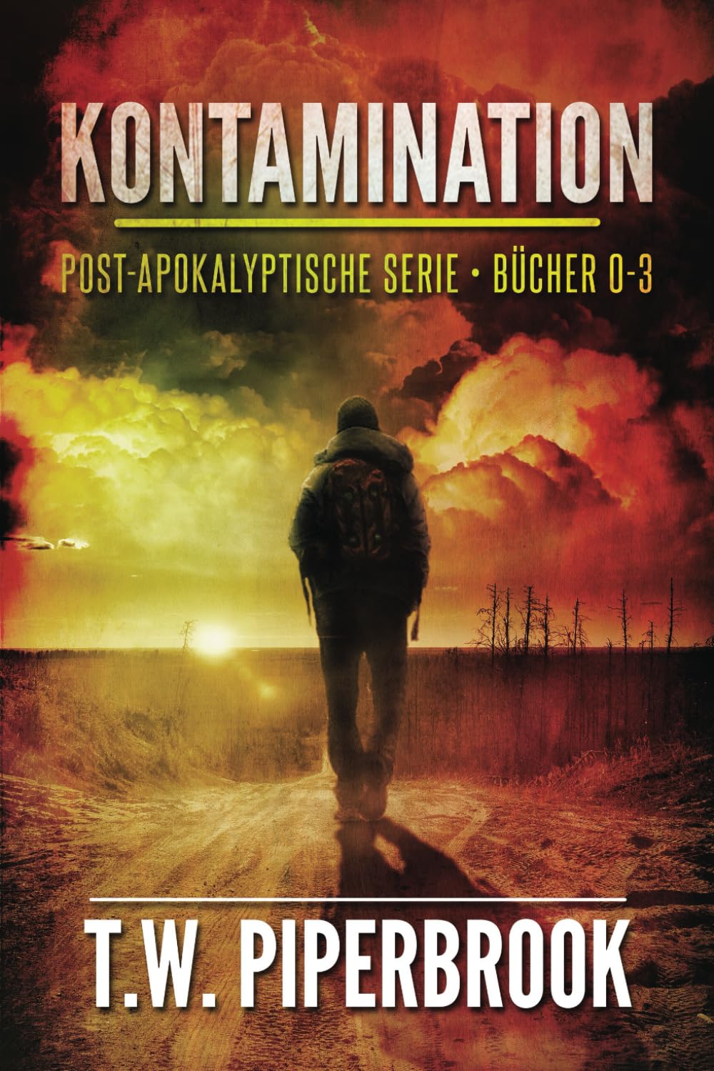 Kontamination: post-apokalyptische Serie: (Bücher 0-3) Horror & Mystery
