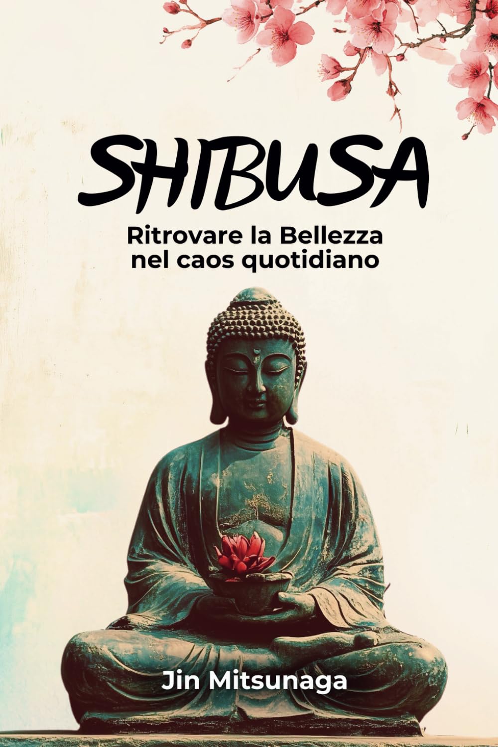 Shibusa: Ritrovare la Bellezza nel caos quotidiano book