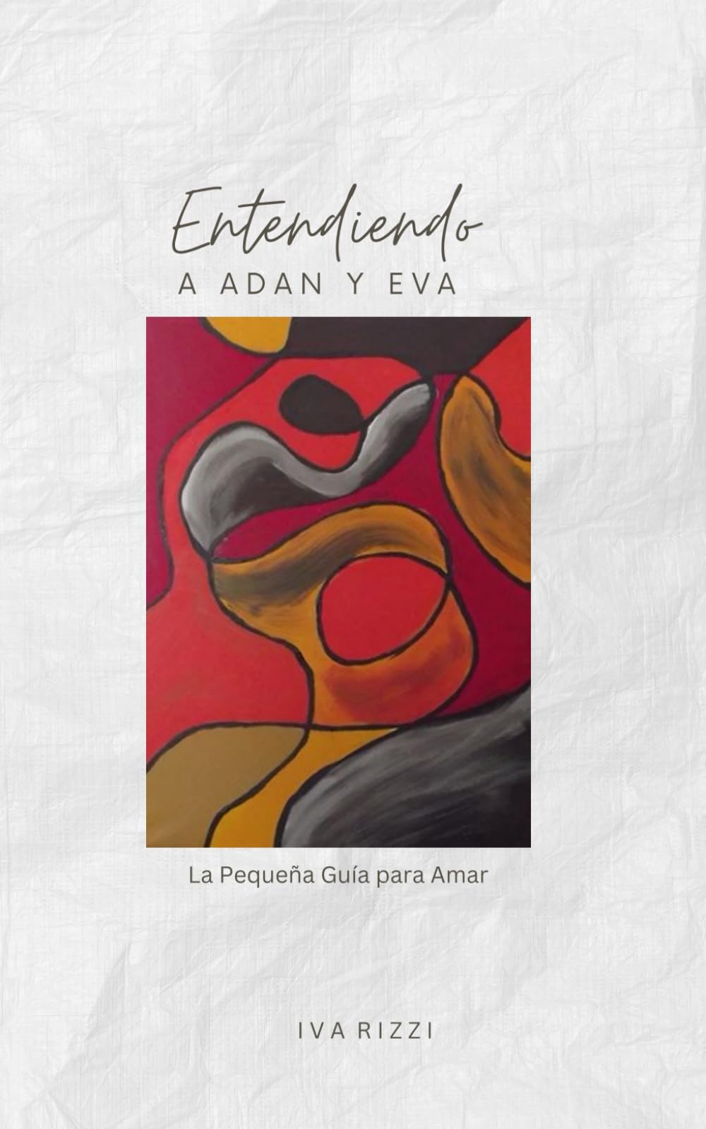 Entendiendo a Adán y Eva: La Pequeña Guía para Amar Partnership & Love