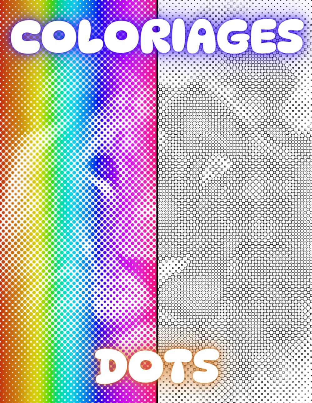 Coloriage dots - Détendez-vous, Respirez, Coloriez.: Livre de coloriage pour adultes book