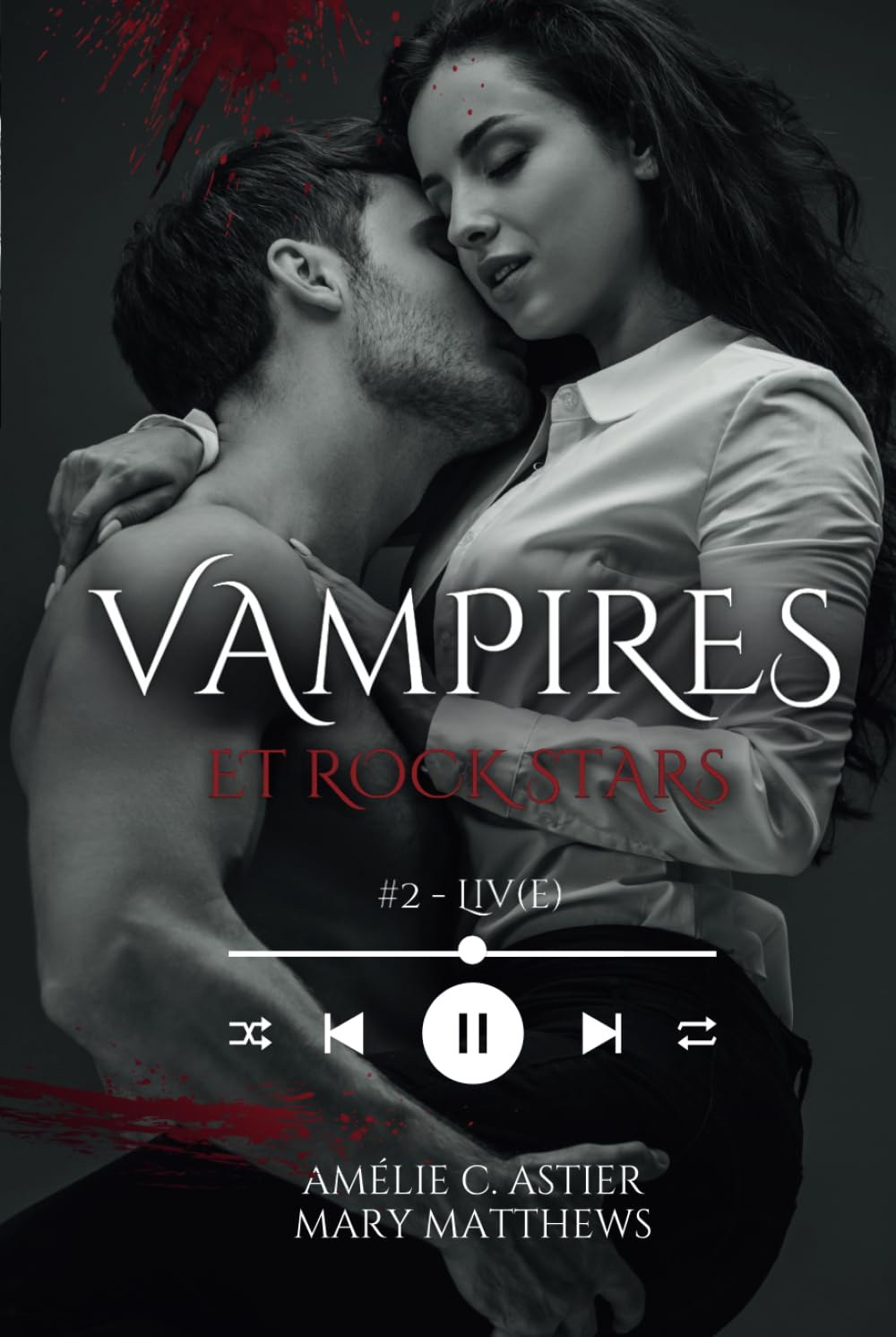 Vampires et Rock Stars, Tome 2 : Liv(e) book