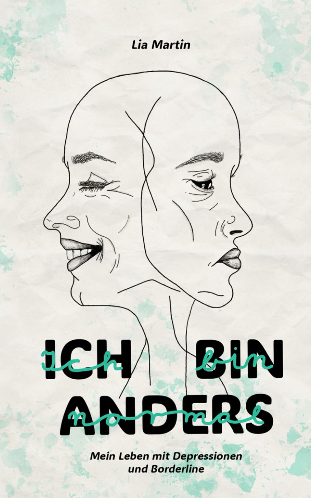 Ich bin anders - normal: Mein Leben mit Depressionen und Borderline Sports