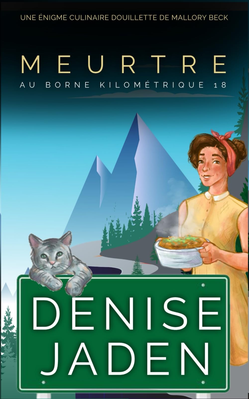 Meurtre au Borne Kilométrique 18: Une Énigme Culinaire Douillette de Mallory Beck Crime & Thrillers
