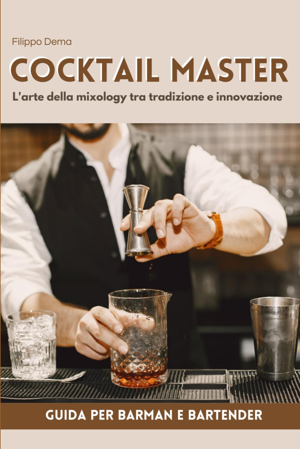 Cocktail Master: L'arte della mixology tra tradizione e innovazione book