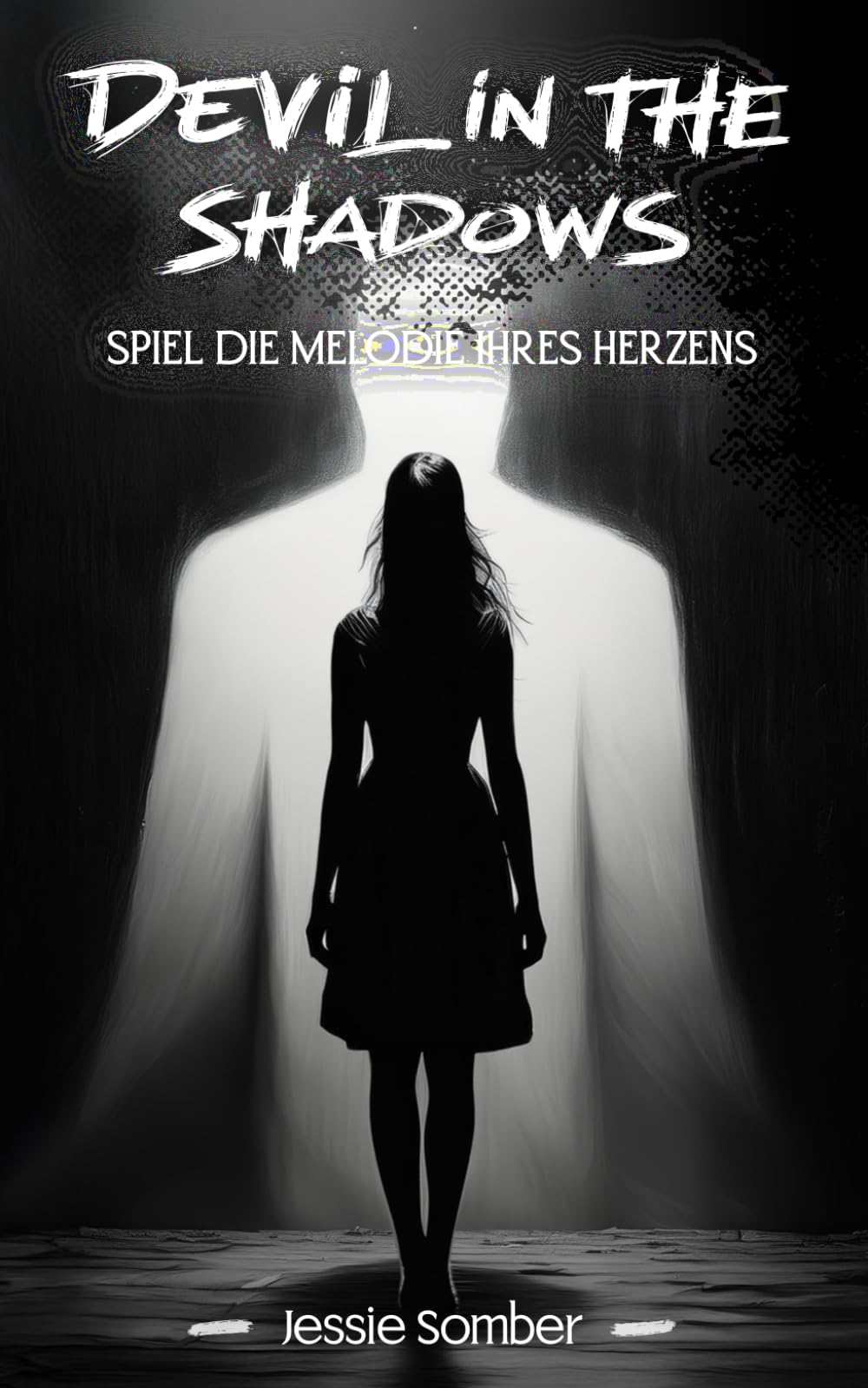 DEVIL IN THE SHADOWS: Spiel die Melodie ihres Herzens | Dark Romance mit emotionalen Abgründen und starker Protagonistin Romantic Thrillers