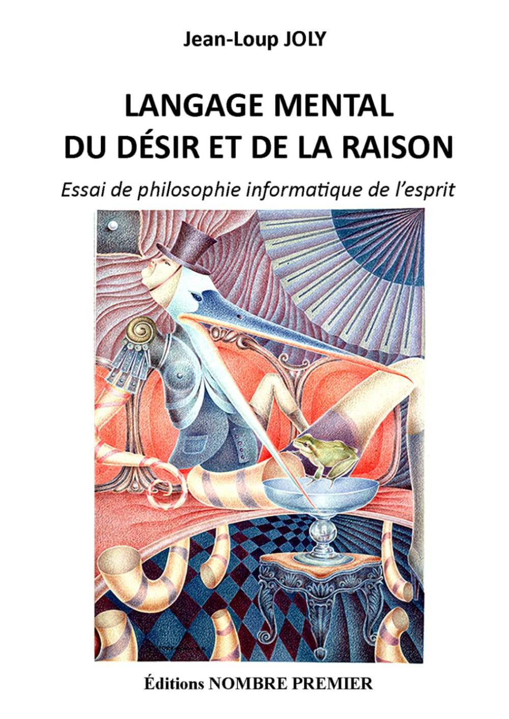 Langage mental du désir et de la raison: Essai de philosophie informatique de l'esprit book