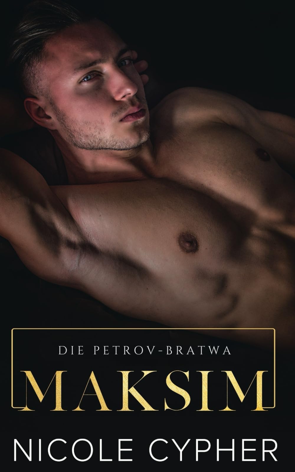 Maksim (Die Petrov-Bratwa, Band 1) Romantic Thrillers