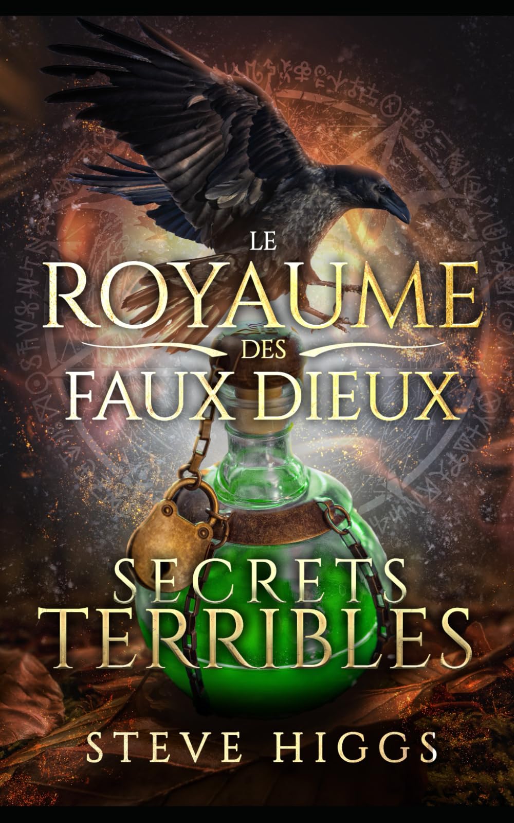 Secrets Terribles: Le Royaume des Faux Dieux book