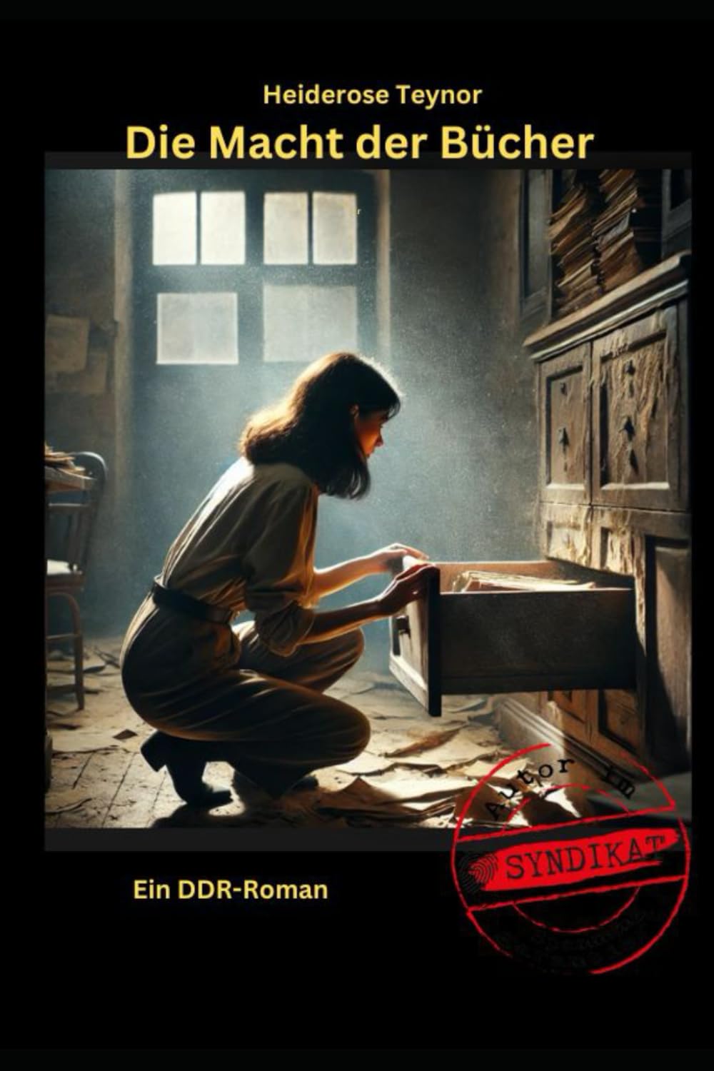 Die Macht der Bücher: Ein DDR-Roman German history