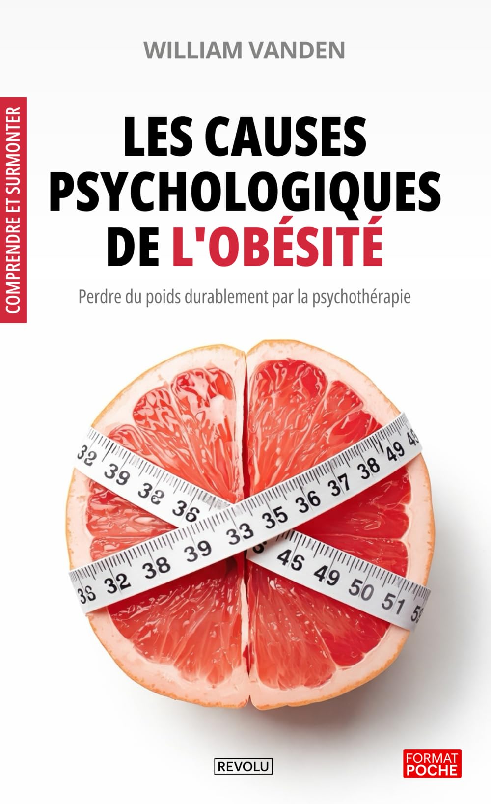 Comprendre et surmonter les causes psychologiques de l'obésité: Perdre du poids durablement par la psychothérapie book